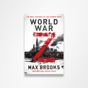 World War Z by Max Brooks